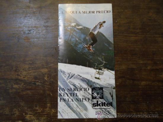 Folletos de turismo: CATALOGO INFORMATIVO PISTAS de ESQUI ESPA&Ntilde;A y EUROPA a&ntilde;os 80' SKI