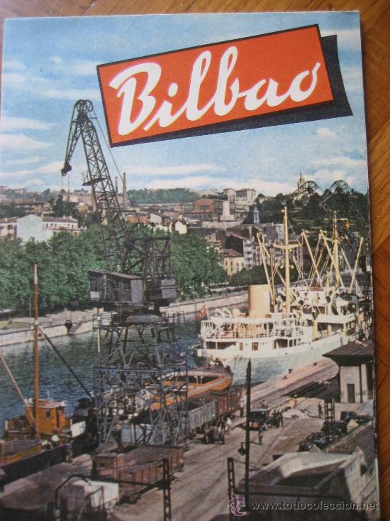 Tourismusbrosch&uuml;ren: Bilbao. A&ntilde;os 60. 35 x 33 cms. desplegado.