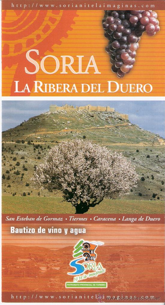 Travel Brochures: Soria. Ribera del Duero. San Esteban de Gozmaz.Tiermes.Caracena.Langa de Duero.Vino y agua.