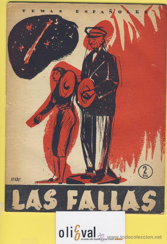 Tourismusbrosch&uuml;ren: VALENCIA FALLA LAS FALLAS POR LUIS OTERO BRAVO 1956 Temas espa&ntilde;oles n&ordm; 239