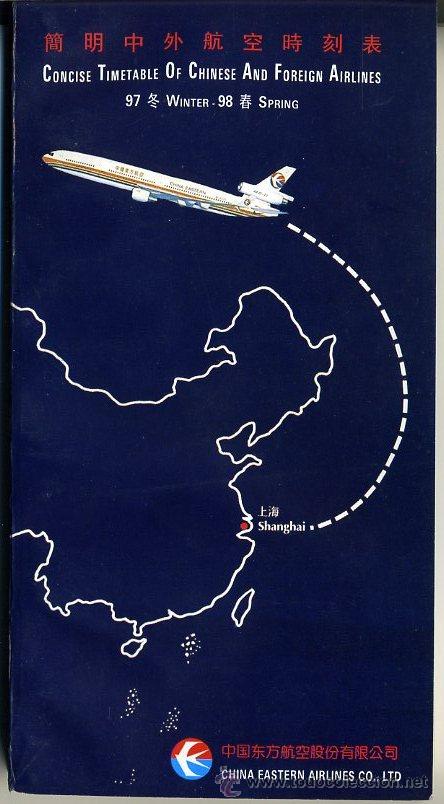 Travel Brochures: FOLLETO TIMETABLE - CHINA EASTERN AIRLINES WINTER 97 / SPRING 98 - AVIACION - 265 PGS