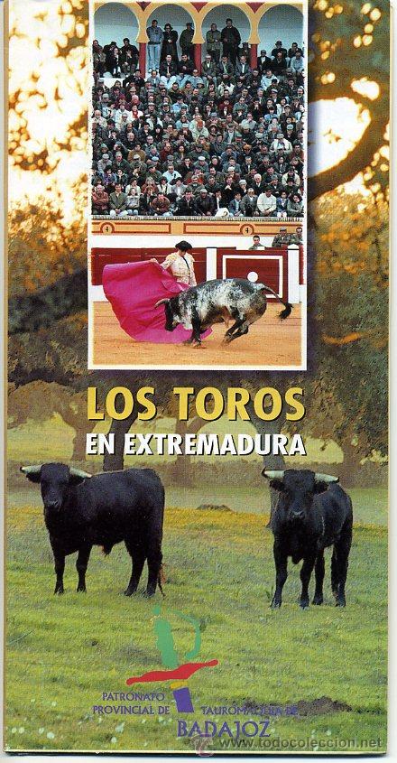Travel Brochures: FOLLETO DESPLEGABLE - LOS TOROS EN EXTREMADURA - TAUROMAQUIA