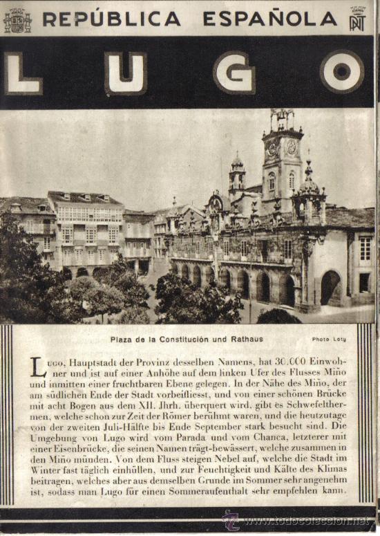 Tourismusbrosch&uuml;ren: PATRONATO NACIONAL DE TURISMO : REPUBLICA ESPA&Ntilde;OLA, LUGO, CON PLANO EN TRASERA  Y FOTOS