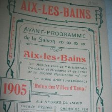 Folletos de turismo: AIX-LES-BAINS-AVANT-PROGRAMME DE LA SAISON-1905-REINE DES VILLES D´EAUX.- L´ESTABLISSEMENT THERMAL