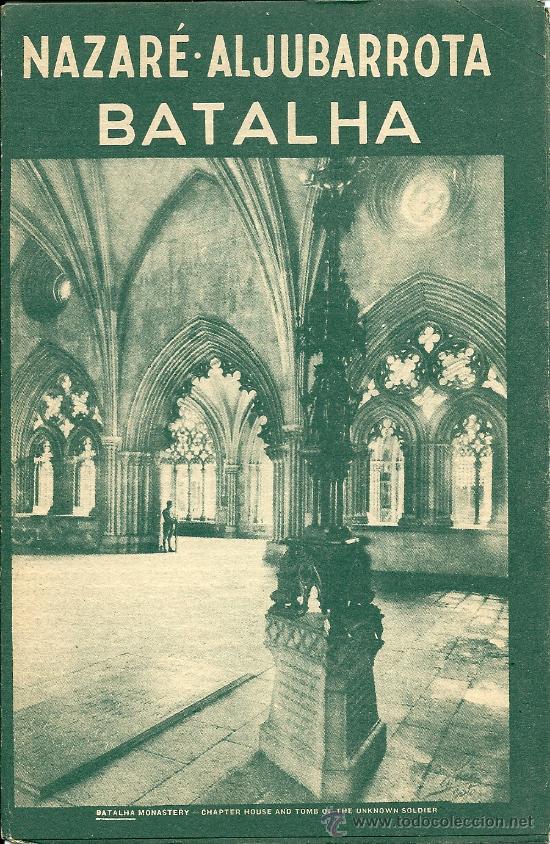 Brochures de tourisme: NAZAR&Eacute;-ALJUBARROTA-BATALHA, PORTUGAL, TRIPTICO DESPLEGABLE CON FOTOS * ANTIGUO FOLLETO TURISTICO, EN