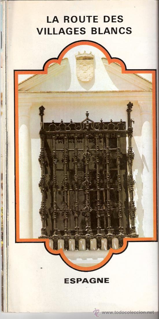 Travel Brochures: La route des villages blancs. Ministerio de Informaci&oacute;n y Turismo. En Franc&eacute;s. 1973.