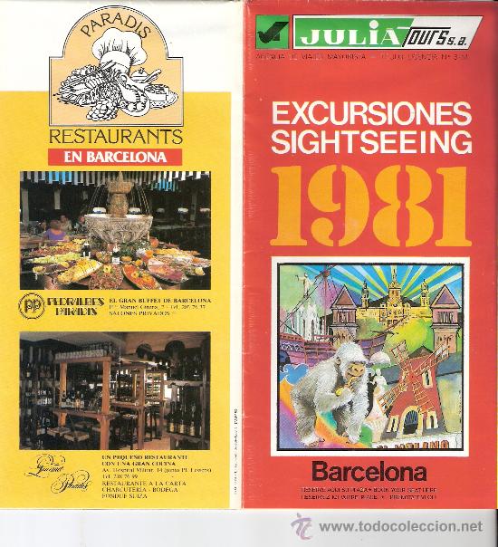 Travel Brochures: Escursiones. Sightseeing. 1981. Barcelona. Juli&aacute; Tours. Rutas de la ciudad y plano