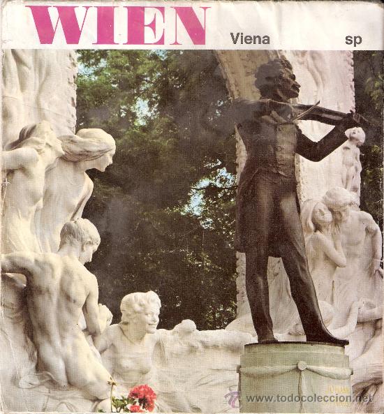 Travel Brochures: Viena. Wien. Ed.Oficina de Turismo de la Ciudad de Viena. Fremdenverkehrsstelle der Stadt Wien.