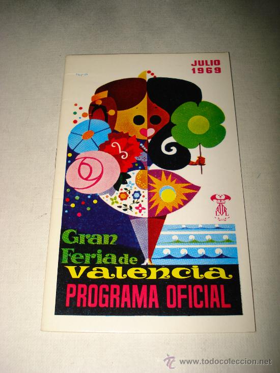 Folletos de turismo: Programa Oficial GRAN FERIA DE VALENCIA del a&ntilde;o 1969 IMPECABLE . - Foto 1