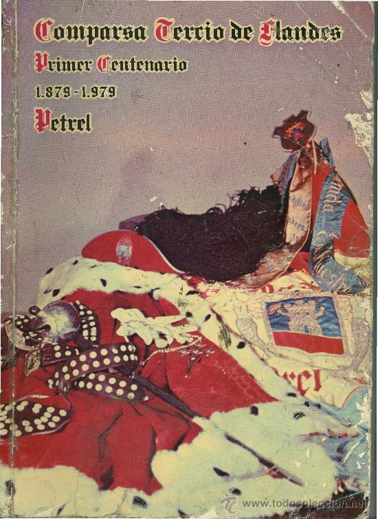 Tourismusbrosch&uuml;ren: PETREL - COMPARSA TERCIO DE FLANDES - 1979 PRIMER CENTENARIO.
