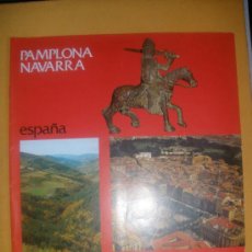Folletos de turismo: FOLLETO DE TURISMO DE PAMPLONA (NAVARRA).AÑO 1974.. Lote 29942212