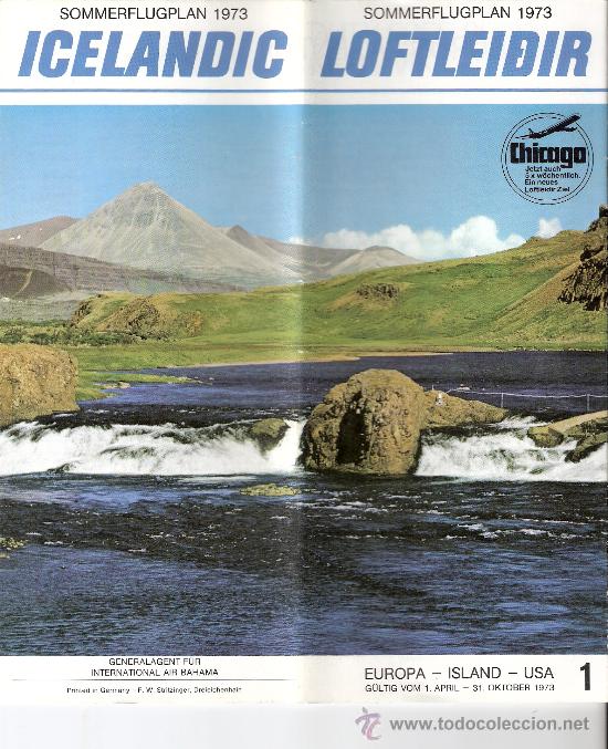 Travel Brochures: Sommerflugplan 1973. Loftleidir. Icelandic.(Horario de verano. Islandia). 23 x 20 cmtrs. 15 p&aacute;ginas.