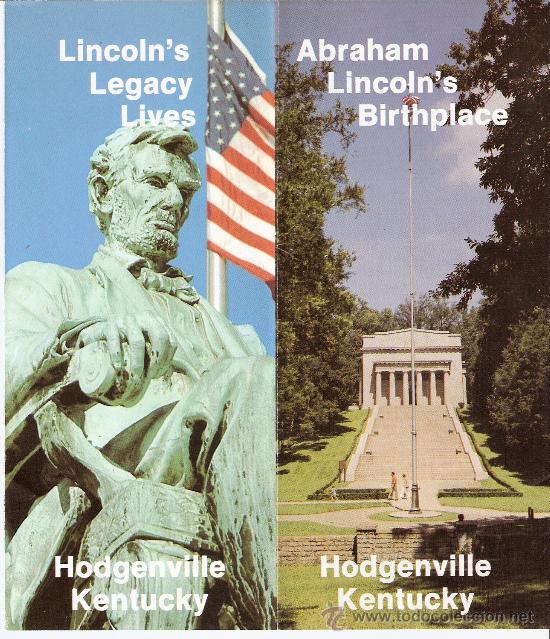 Travel Brochures: Lincoln's legacy lives.Hodgenville. Kentucky. Triptico. En Ingles.