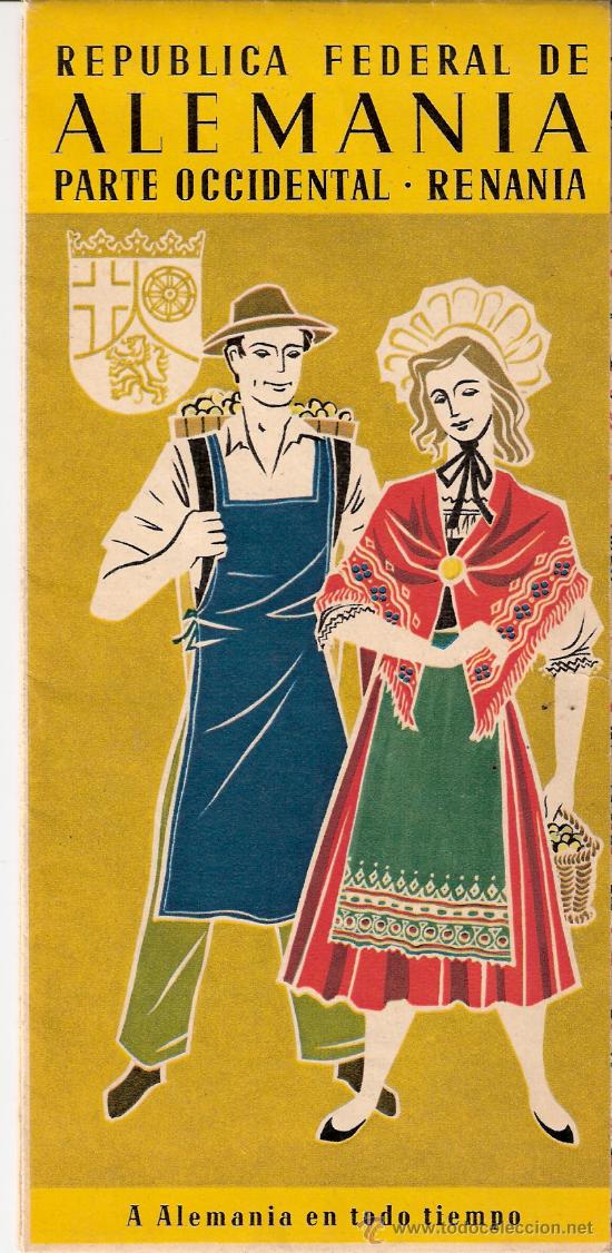 Tourismusbrosch&uuml;ren: Republica Federal de Alemania. Parte Occidental. Renania. Desplegable.(21x10 / 40x 63 cmtrs)