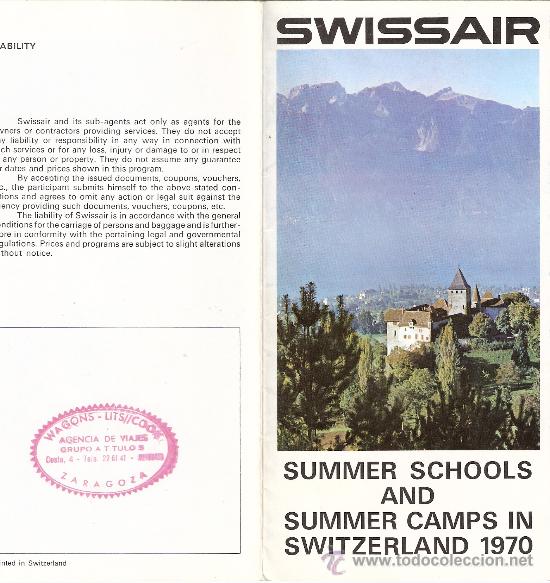 Travel Brochures: Campamentos y escuelas de verano. Suiza . Suwissair. 1970. Desplegable ( 21x10'5 /21 x 62'5 cmtrs.).