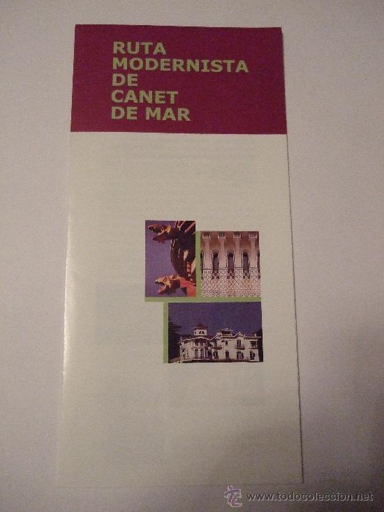 Brochures de tourisme: FOLLETO TURISTICO 2002 - RUTA MODERNISTA DE CANET DE MAR - 21X10 - TRIPTICO