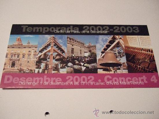 Brochures de tourisme: FOLLETO TURISTICO 2002 - CARILLO DEL PALAU DE LA GENERALITAT - 21X10 - DIPTICO