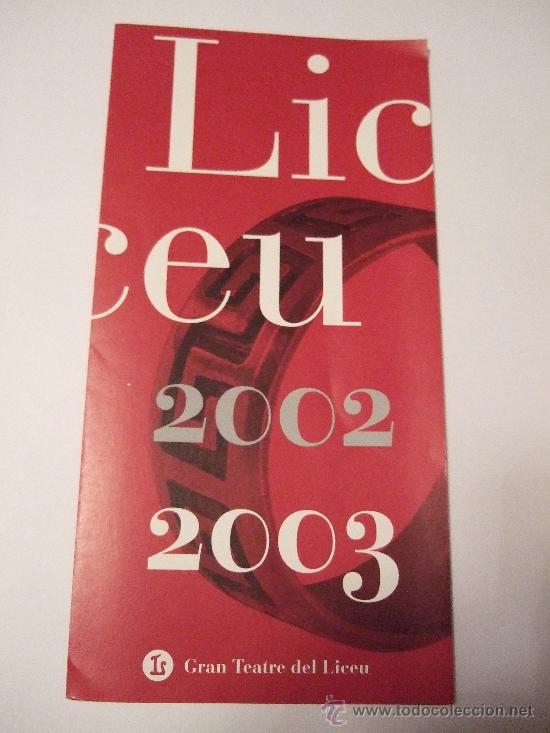 Brochures de tourisme: FOLLETO TURISTICO 2002 - LICEU - PROGRAMACION 2002 / 2003 - TRIPTICO
