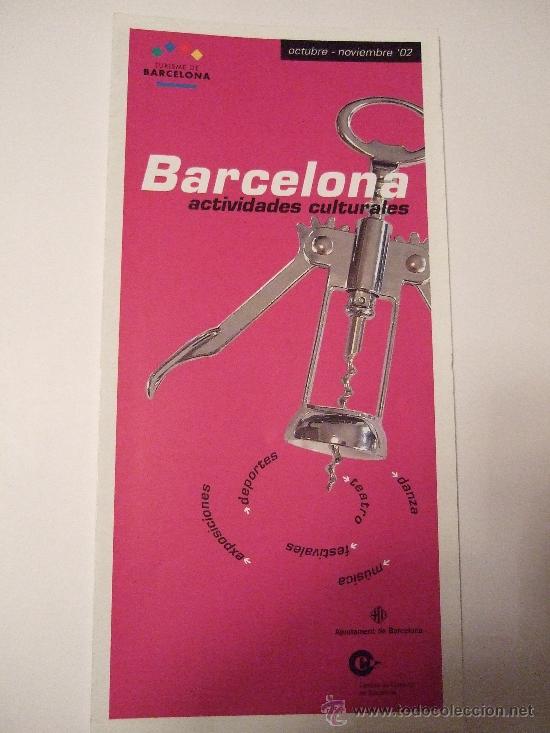 Brochures de tourisme: FOLLETO TURISTICO 2002 - ACTIVIDADES CULTURALES BARCELONA OCTUBRE NOVIEMBRE 02 - 21X10 - 6 PARTES