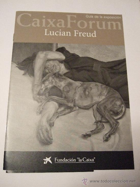 Brochures de tourisme: FOLLETO TURISTICO 2002 - CAIXA FORUM - EXPOSICION LUCIAN FREUD - GUIA DE LA EXPOSICION 12 PAGINAS -