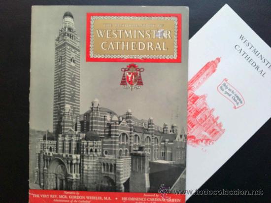 Travel Brochures: THE PICTORIAL STORY OF WESTMINSTER CATHEDRAL + BROCHURE OF FRIENDS OF WESTMINSTER CATHEDRAL