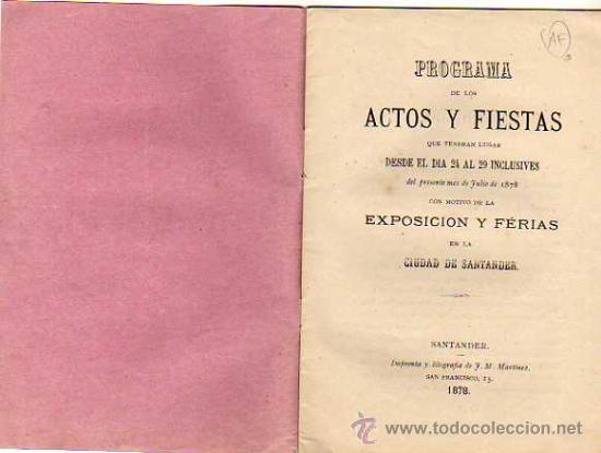 Folhetos de turismo: Programa de los actos y fiestas del 24 al 29 julio 1878. Exposicion y ferias. Santander. Cantabria.