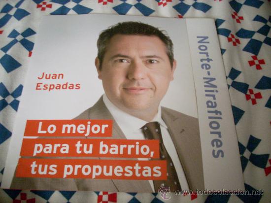 Brochures de tourisme: Pol&iacute;tica. Folleto de Juan Espadas, candidato al Ayuntamiento de Sevilla. 2011. 8 p&aacute;ginas.
