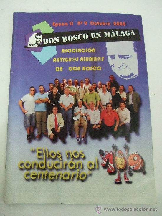 Brochures de tourisme: DON BOSCO EN MALAGA - BOLETIN ASOCIACION ANTIGUOS ALUMNOS DE DON BOSCO - OCTUBRE 2008