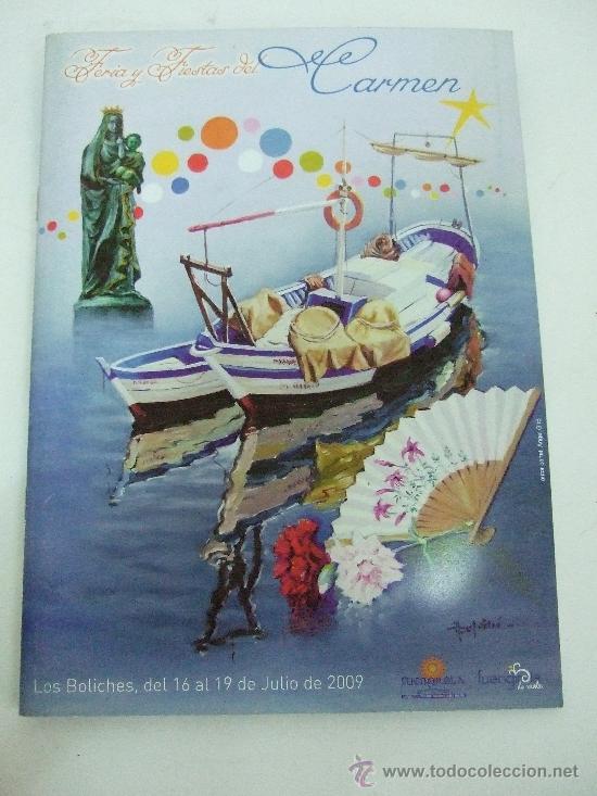Brochures de tourisme: FOLLETO FERIA Y FIESTAS DEL CARMEN - LOS BOLICHES - FUENGIROLA 2009 - 50 PAGINAS