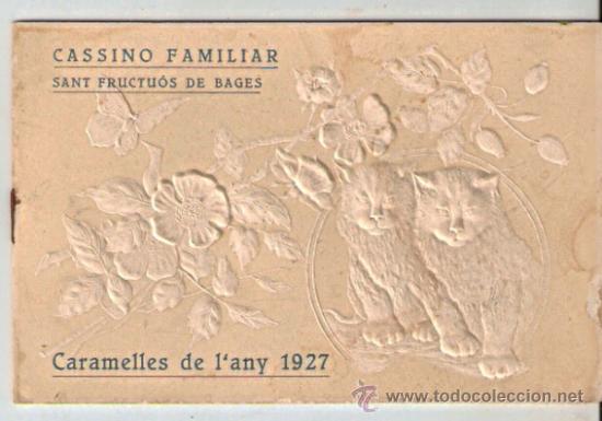 Tourismusbrosch&uuml;ren: Sant Fructuos de Bages .Cassino Familiar. Caramelles de l'any 1927. - Vell i Bell