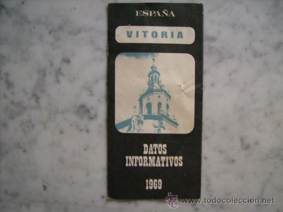Brochures de tourisme: FOLLETO TUR&Iacute;STICO DESPLEGABLE DE VITORIA. DATOS INFORMATIVOS. 1969.VER FOTO ADICIONAL