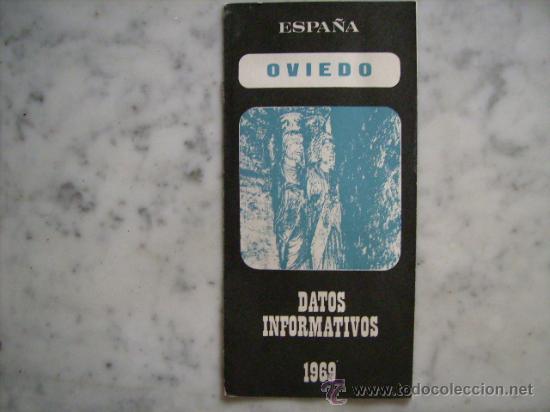 Brochures de tourisme: FOLLETO TUR&Iacute;STICO DESPLEGABLE DE OVIEDO. DATOS INFORMATIVOS. 1969.VER FOTO ADICIONAL