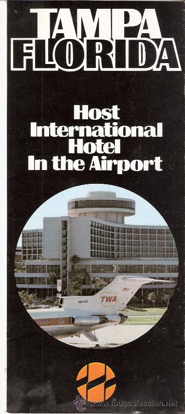 Travel Brochures: Tampa.Florida.Host International Hotel in The Airport. Pol&iacute;ptico ( 8 caras ).