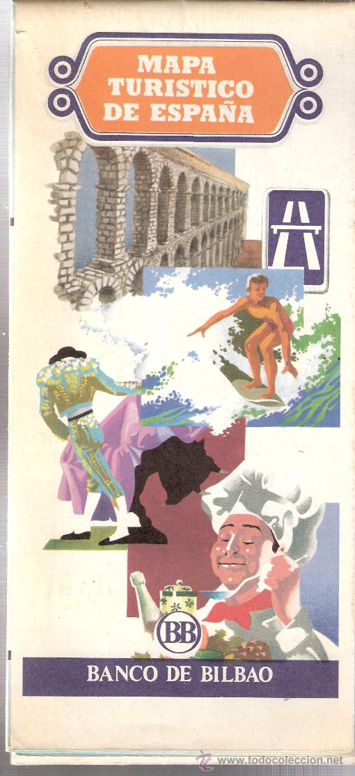 Tourismusbrosch&uuml;ren: Mapa Tur&iacute;stico de Espa&ntilde;a. Banco de Bilbao.Mapa de carreteras,gastron&oacute;mico y red de oficinas. 1979.