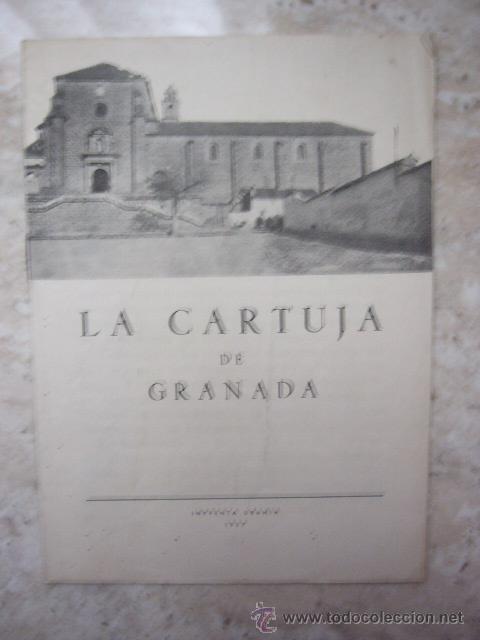 Travel Brochures: LA CARTUJA DE GRANADA. 1957. IMP. URANIA. 11 PP. NO EST&Aacute; ILUSTRADO.