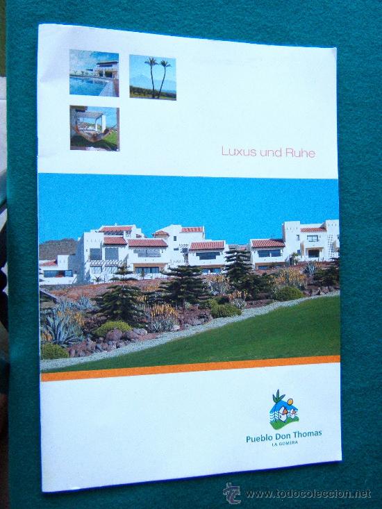 Tourismusbrosch&uuml;ren: PUEBLO DON THOMAS - LA GOMERA - ISLAS CANARIAS - LUXUS UND RUHE - HOTEL JARDIN TECINA - GOLF -2008 ?