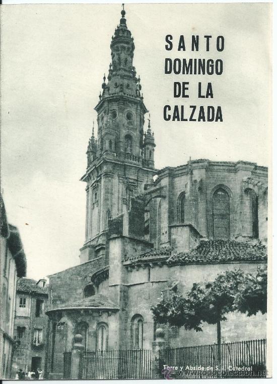 Folhetos de turismo: SANTO DOMINGO DE LA CALZADA.-FOLLETO DE TURISMO.-