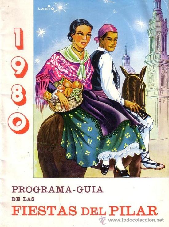 Folletos de turismo: Programa Fiestas del Pilar - Zaragoza - A&ntilde;o 1980 - Original