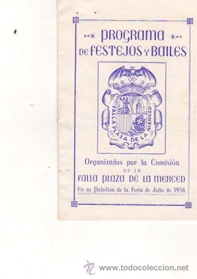 Folletos de turismo: PROGRAMA DE FESTEJOS Y BAILES, FALLA PLAZA DE LA MERCED 1956, VALENCIA, PUBLICITARIA, 11X16CM