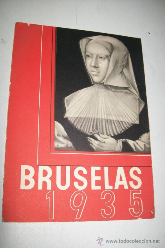 Travel Brochures: FOLLETO TR&Iacute;PTICO: EXPOSICI&Oacute;N UNIVERSAL E INTERNACIONAL DE BRUSELAS - 1935-18.5 X 13 CM. CERRADO
