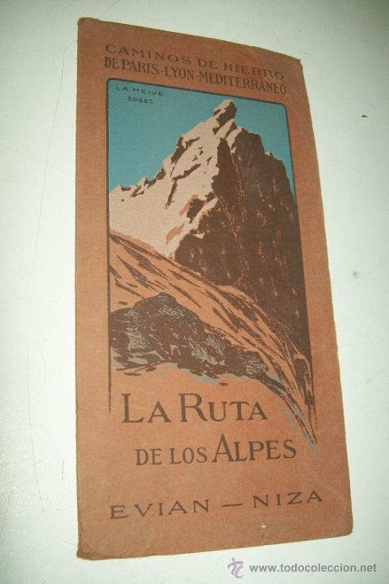 Brochures de tourisme: CAMINOS DE HIERRO DE PARIS, LYON, MEDITERRANEO, LA RUTA DE LOS ALPES-EVIAN- NIZA-1912