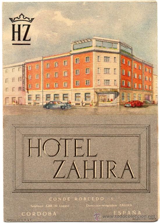 Travel Brochures: FOLLETO TURISMO HOTEL ZAHIRA.CORDOBA.A&Ntilde;OS 50. CON PLANO