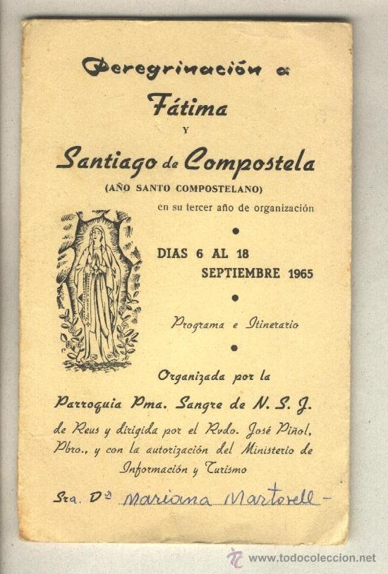 Tourismusbrosch&uuml;ren: Peregrinaci&oacute;n a F&aacute;tima y Santiago de Compostela. Parroquia Pma. Sangre. Reus. 1965