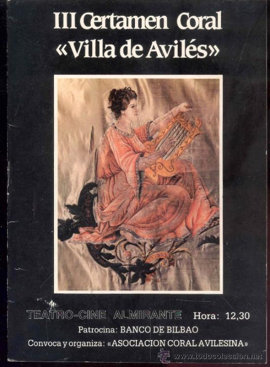 Tourismusbrosch&uuml;ren: FOLLETO III CERTAMEN CORAL VILLA DE AVILES - TEATRO-CINEA ALMIRANTE 1986