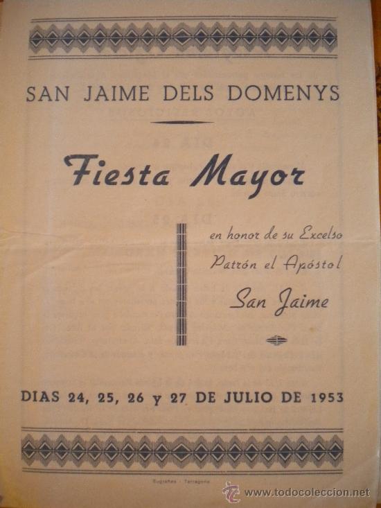 Brochures de tourisme: Fiesta mayor de san jaime dels domenys 24,25,26 y 27 de julio 1953.