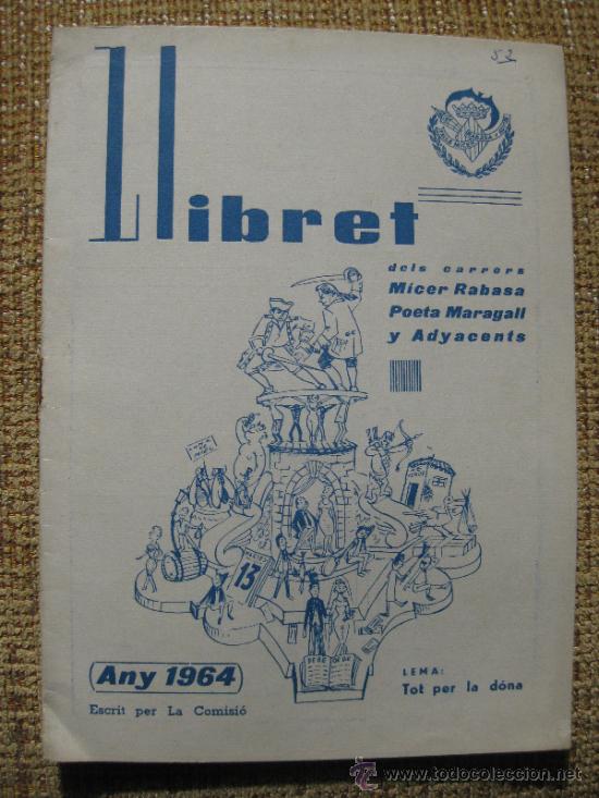 Folletos de turismo: FALLAS VALENCIA LLIBRET DE LA FALLA DELS CARRERS MICER RABASA-POETA MARAGALL Y ADYACENTES 1964