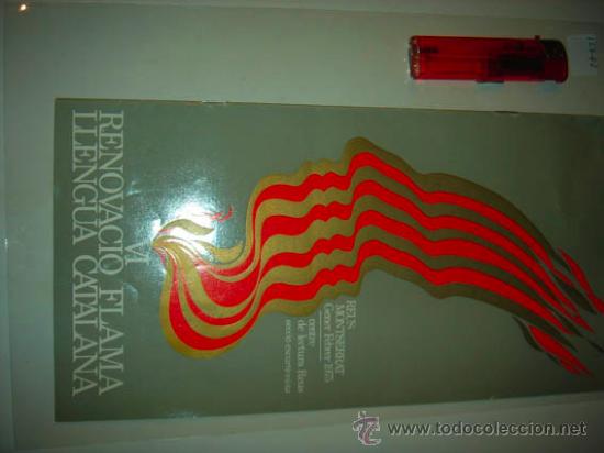 Tourismusbrosch&uuml;ren: Folleto de VI Renovaci&oacute; Flama Llengua Catalana, Centre de Lectura de Reus, secci&oacute; excursionista 1975