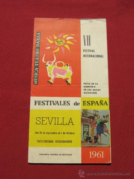 Folletos de turismo: FOLLETO DE LOS FESTIVALES DE ESPA&Ntilde;A DE SEVILLA DE 1961 - EXELENTISIMO AYUNTAMIENTO