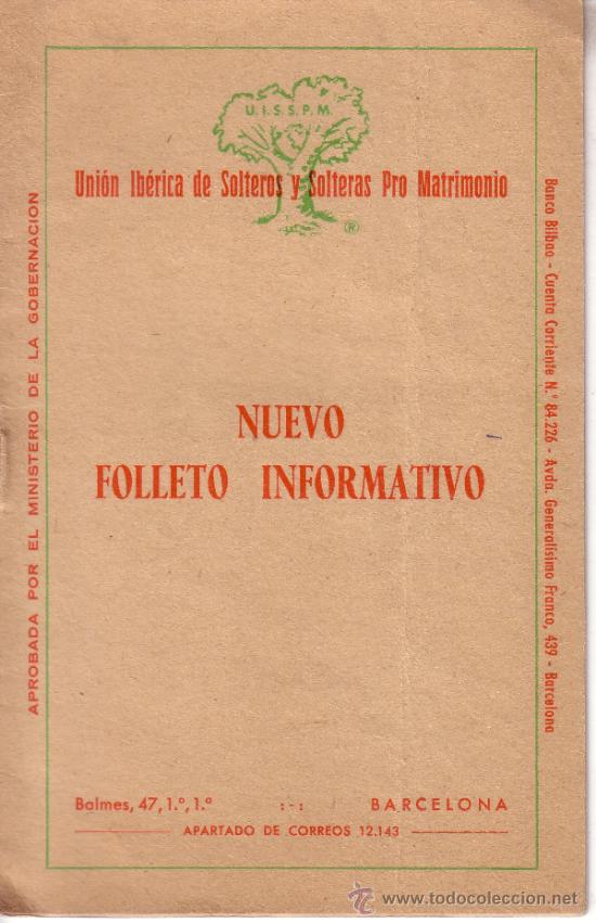Folletos de turismo: NUEVO FOLLETO INFORMATIVO DE LA UNION IBERICA DE SOLTEROS Y SOLTERAS PRO MATRIMONIO 1969