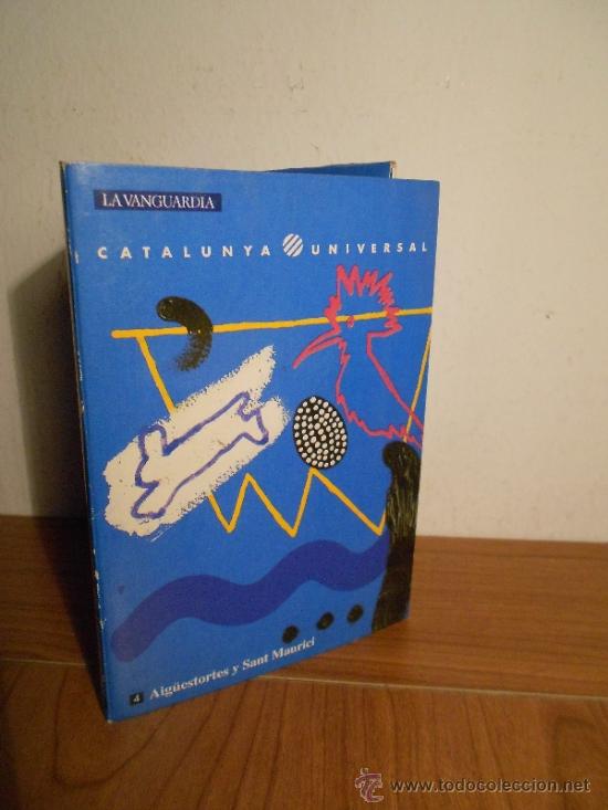 Folhetos de turismo: CATALUNYA UNIVERSAL N&ordm; 4 (AIG&Uuml;ESTORTES Y SANT MAURICI) LIBRITO + 3 POSTALES